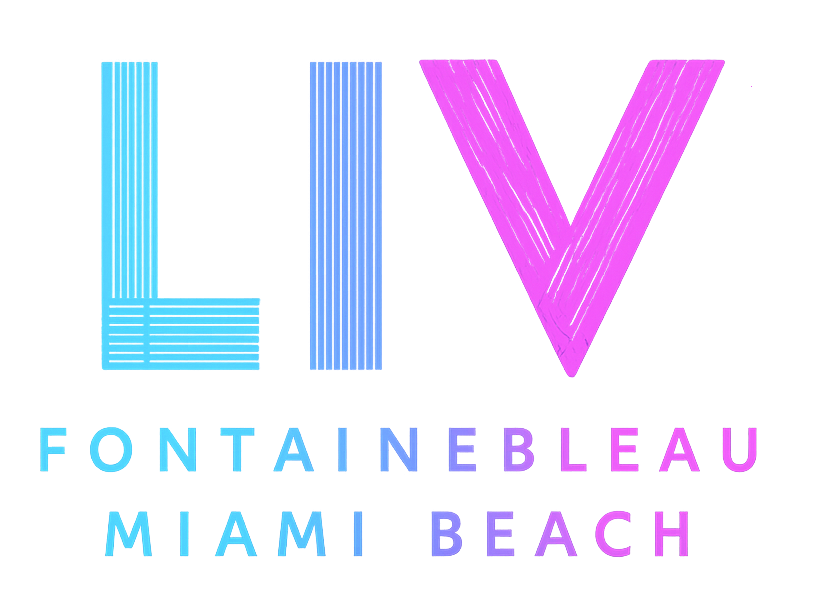 LIV Fontainebleau Miami Beach